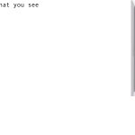 What you see/What you don't see