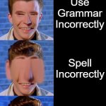 Rick Astley Bacaming Idiot : You Do This | You Do This; Solve A Rubik Cube; Nothing; Do Minor Accidents; Use Grammar Incorrectly; Spell Incorrectly; Solve Math Incorrectly; Watch Brain Rots 24/7; Say 67 Meme After 2026 The Great Meme Reset; Die Like An Idiot | image tagged in rick astley becoming idiot | made w/ Imgflip meme maker