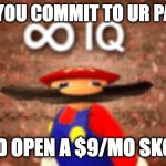 skool passion | WHEN YOU COMMIT TO UR PASSION; AND OPEN A $9/MO SKOOL | image tagged in infinite iq | made w/ Imgflip meme maker
