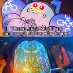 Space King's Desires