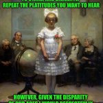 Rockwell | IT IS MY UNCOMMON PLEASURE TO STAND, AND DILIGENTLY  REPEAT THE PLATITUDES YOU WANT TO HEAR; HOWEVER, GIVEN THE DISPARITY OF OUR AGES I WOULD RESPECTFULLY REQUEST THAT YOU CRAWL AWAY AND DIE! | image tagged in rockwell | made w/ Imgflip meme maker