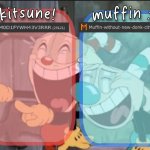 kitsunes and muffins cuphead template meme