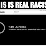 THIS IS REAL RACISM template