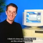 Oneal smithers closing the door of friendship