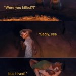 Ice Age were you killed