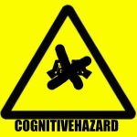 Cognitivehazard