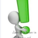 Damn this anser is heavy asf meme