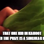 Kahoot | THAT ONE KID IN KAHOOT WHEN THE PRIZE IS A SINGULAR M&M | image tagged in gifs,kahoot | made w/ Imgflip video-to-gif maker
