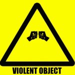VIOLENT OBJECT