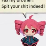 fax, my brother! spit your shit indeed!