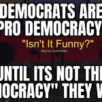 Not my Democracy meme