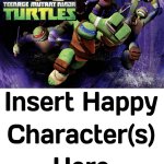 Who Loves TMNT 2012? meme