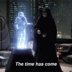 Star Wars - The time has come GIF Template