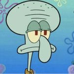 Squidward mood