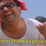 zehar khane ka time nhi hai