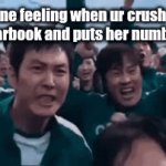 The best feeling in the world | That one feeling when ur crush signs your yearbook and puts her number on it: | image tagged in gifs,squid game,your crush,celebration | made w/ Imgflip video-to-gif maker