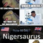 nigersaurus name meme