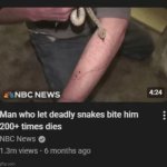 man who let deadly snakes bite him dies