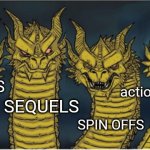 four headed dragon | Live action remakes; SEQUELS; CLASSICS; SPIN OFFS | image tagged in four headed dragon | made w/ Imgflip meme maker