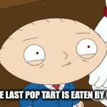 nooooooooooo | WHEN THE LAST POP TART IS EATEN BY OLD MAN | image tagged in gifs,pop tart | made w/ Imgflip video-to-gif maker