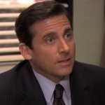 Michael Scott It's ok