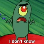 I don’t know Plankton