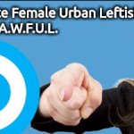 AWFUL liberal Woman acronym