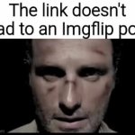 The link doesn't lead to an Imgflip post GIF Template