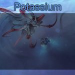 Reaper leviathan temp for potassium