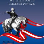 We The People Celebrate 250 years America 250 meme