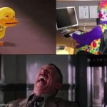 Duck Crying/Clown Computer And Man Laughing GIF Template