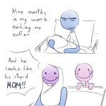 9 months in my womb making me suffer