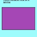This Character Is A Myth