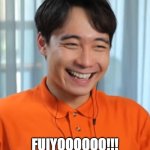 Happy Uncle Roger | FUIYOOOOOO!!! | image tagged in happy uncle roger | made w/ Imgflip meme maker