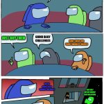 Lime I think that's wrong | HOW DO WE GET MORE RUBIES IN MARIO KART TOUR? JUST BUY THEM; GRIND DAILY CHALLENGES; SAVE THEM FOR YOUR FAVORITE DRIVER; GOTTA AGREE WITH ORANGE FOR ONCE! WHY DID I SAY BUY RUBIES? THAT WAS STUPID; LIME WAS EJECTED FROM "BUYING RUBIES" | image tagged in among us meeting | made w/ Imgflip meme maker