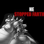 he stopped farting meme