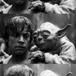 Yoda advice