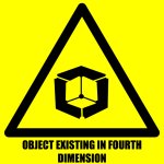 OBJECT EXISTING IN FOURTH DIMENSION