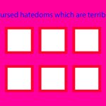 top 10 cursed hatedoms