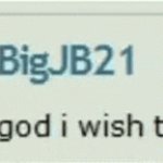 God I wish that were me