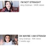 i am not straight, ok maybe i am