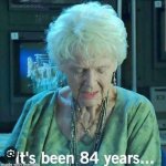 It’s been 84 years
