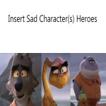 The Bad Guys Feel Bad For Who? meme