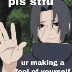 Stfu your making a fool of yourself