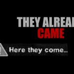 they already came meme