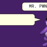 Bonziworld: Mr pwnzk