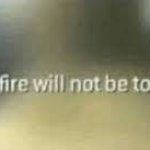 friendly fire will not be tolerated