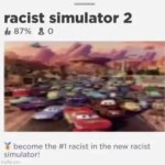 racist simulator 2 meme