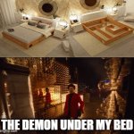 It's been 4 weeks and he still hasn't found a way out | THE DEMON UNDER MY BED | image tagged in gifs,funny,relatable,memes,maze,so true memes | made w/ Imgflip video-to-gif maker