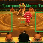 sumo tournament mene template